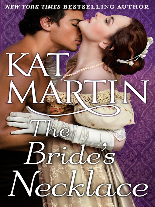 Title details for The Bride's Necklace by Kat Martin - Available